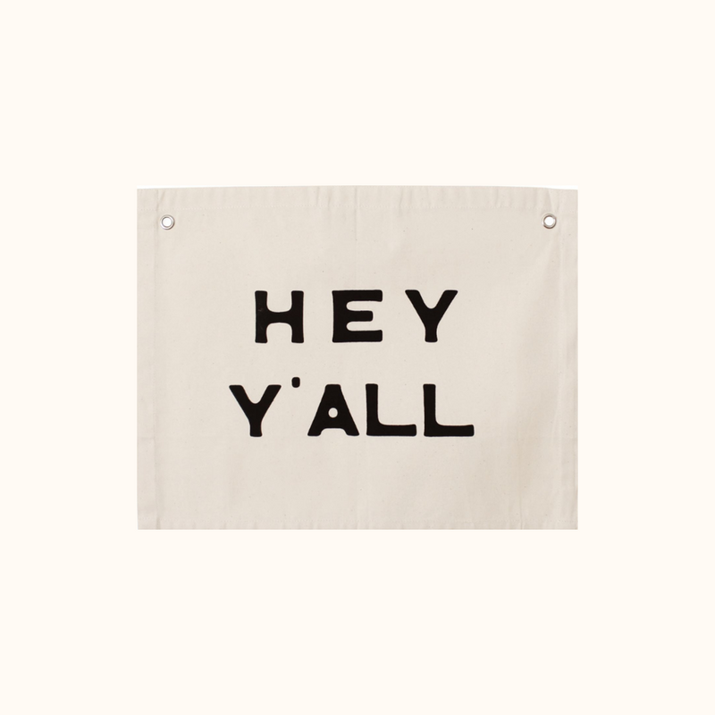 "Hey Y'All" Banner